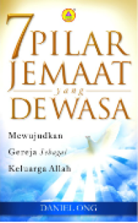 7 Pilar Jemaat yang Dewasa