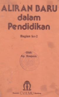Aliran Baru Dalam Pendidikan Bagian Ke-2