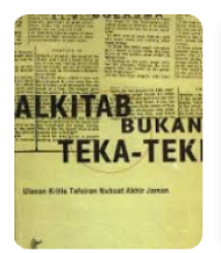 Alkitab Bukan Teka-Teki: Ulasan Kritis Tafsiran Nubuat Akhir Zaman