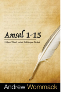 Amsal 1-15: Hikmat Abadi Untuk Kehidupan Berkat