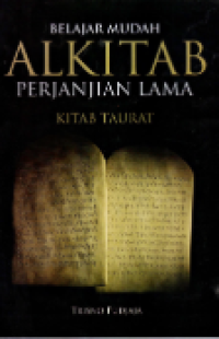 Belajar Mudah Alkitab Perjanjian Lama: Kitab Taurat