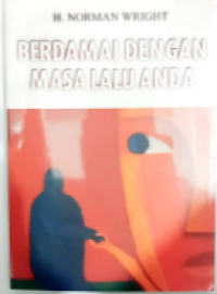 Berdamai Dengan Masa lalu Anda