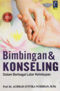 Bimbingan & Konseling: Dalam Berbagai Latar Kehidupan