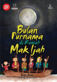 Bulan Purnama Di Rumah Mak Ijah