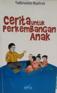 Cerita untuk Perkembangan Anak