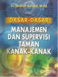 Dasar-dasar Manajemen Dan Supervisi Taman Kanak-kanak