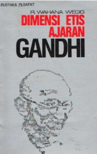 Dimensi Etis Ajaran Gandhi