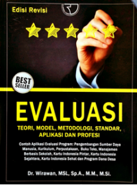 Evaluasi: Teori, Model, Metodologi, Standar, Aplikasi dan Profesi