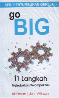 Go Big: 11 Langkah Meledakkan Kelomppok Sel