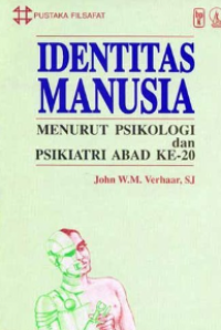 Identitas Manusia Menurut Psikologi Dan Psikiatri Abad Ke 20