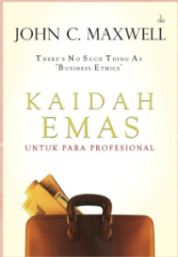 Kaidah Emas: Untuk Para Profesional