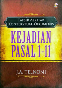 Kejadian Pasal 1-11: Tafrsi Alkitab Kontekstual-Oikiumenis