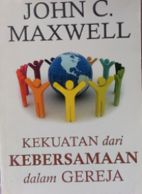 Kekuatan Dari Kebersamaan Dalam Gereja