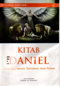 Kitab Daniel: Latar Belakang, Tafsiran, dan Pesan