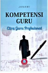 Kompetensi Guru: Citra Guru Profesional