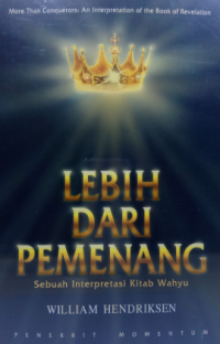 Lebih Dari Pemenang Sebuah Interpretasi Kitab Wahyu