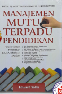 Total Quality Management In Education (Manajemen Mutu Pendidikan Terpadu)