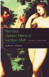 Manusia: Ciptaan Menurut Gambar Allah