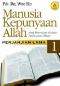 Manusia Kepunyaan Allah_ Perjanjian Lama 1