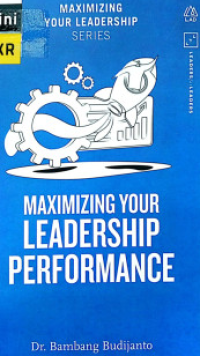 Maximizing Your Leadership Performance