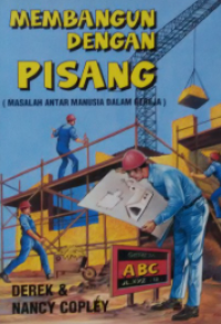 Membangun Dengan Pisang (Masalah Antar Manusia Dalam Gereja)
