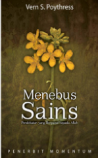 Menebus Sains: Pendekatan Yang Berpusat Kepada Allah