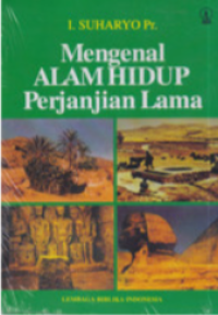 Mengenal Alam Hidup Perjanjian Lama