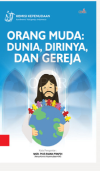 Orang Muda Dunia, Dirinya, Dan Gereja