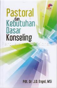 Pastoral dan Kebutuhan Dasar Konseling