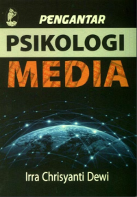 Pengantar Psikologi Media