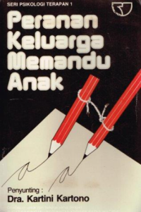 Peranan Keluarga Memandu Anak