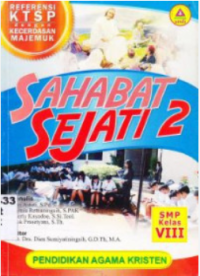 Sahabat Sejati 2: Pendidikan Agama Krsten Referensi KTSP dengan Kecerdasan Majemuk-Kelas VIII