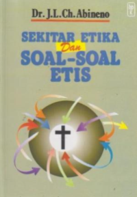 Sekitar Etika Dan Soal-Soal Etis