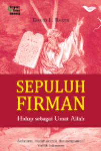 Sepuluh Firman : Hidup Sebagi Umat Allah