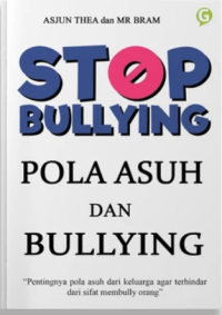 Stop Bullying: Pola Asuh Dan Bullying