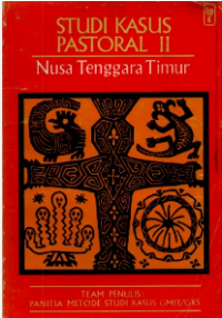 Studi Kasus Pastoral II : Nusa Tenggara Timur