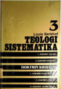 Teologi Sistematika 3: Doktrin Kristus