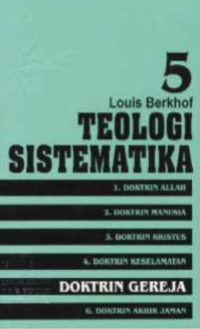 Teologi Sistematika5: Doktrin Gereja