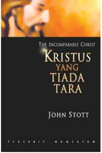 Kristus yang Tiada Tara (The Incomparable Christ)