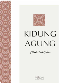 The Passion Translation: Kidung Agung: Kisah Cinta Tuhan