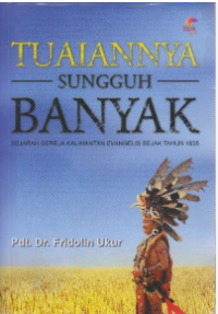 Tuainnya Sungguh Banyak