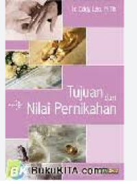 Tujuan Dan Nilai Pernikahan