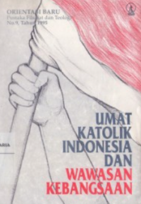 Umat Katolik Indonesia Dan Wawasan Kebangsaan