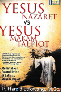 Yesus Nazaret VS Yesus Makam Talpiot